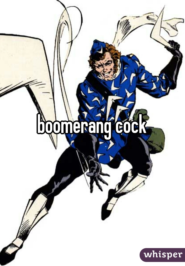 Boomerang Cock